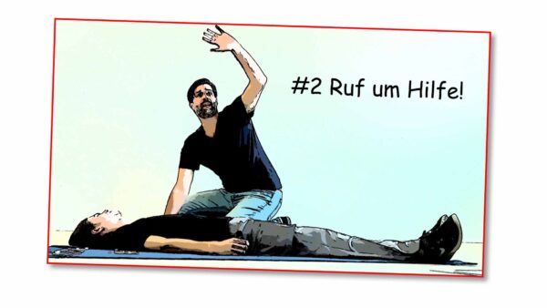 Herz-Druck-Massage: Ruf um Hilfe!