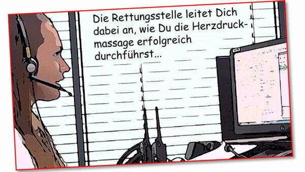 Herz-Druck-Massage: Die Rettungsstelle leitet an