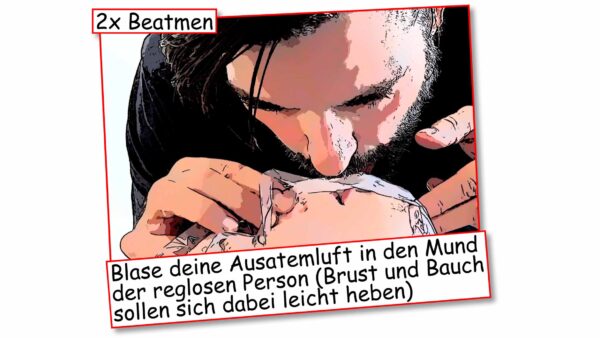 Herz-Druck-Massage: 2x Beatmen