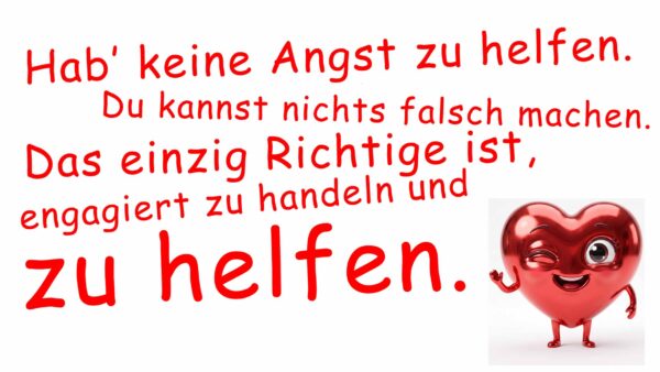 KEINE ANGST - EINFACH HELFEN